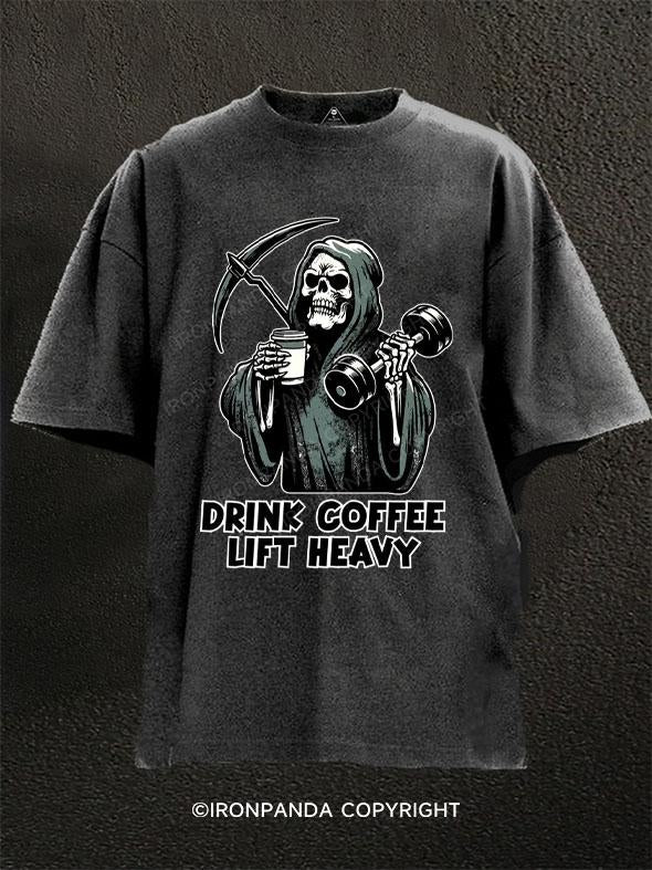 DRINK COFFEE LIFT HEAVY Washed Gym Shirt