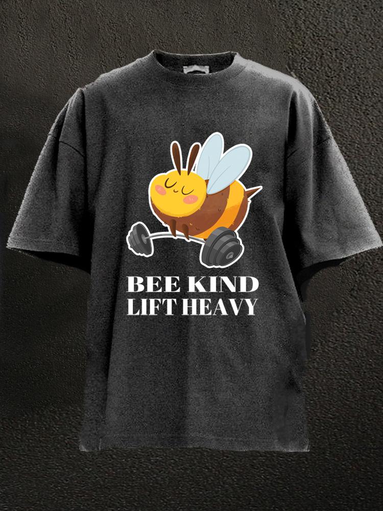 BEE KIND LIFT HEAVY Washed Gym Shirt