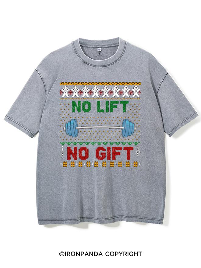 NO LIFT NO GIFT VINTAGE GYM SHIRT