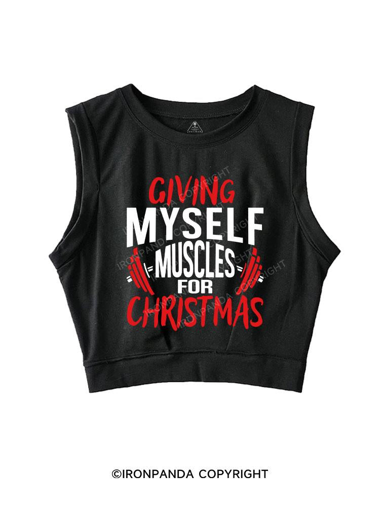 GIVING MYSELF MUSCLES FOR CHRISTMAS SLEEVELESS CROP TOPS