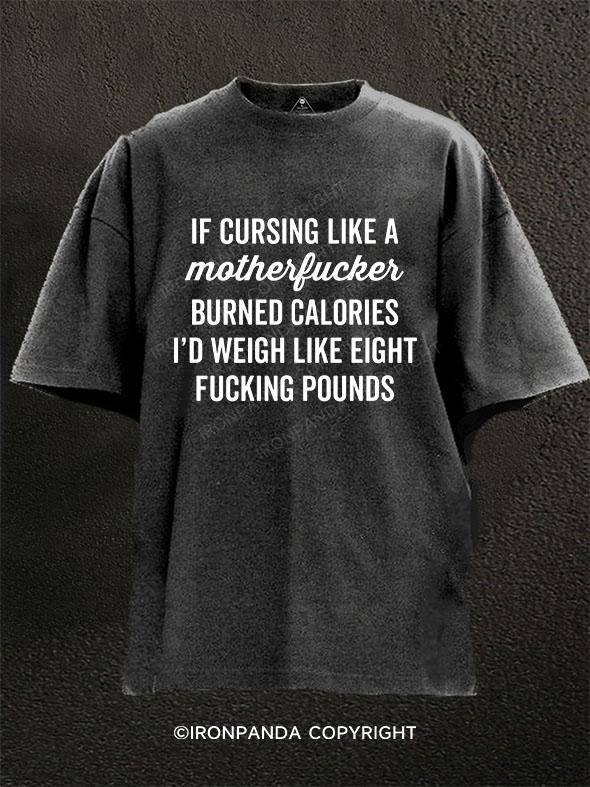 Cursing Like A Motherfucker Washed Gym Shirt