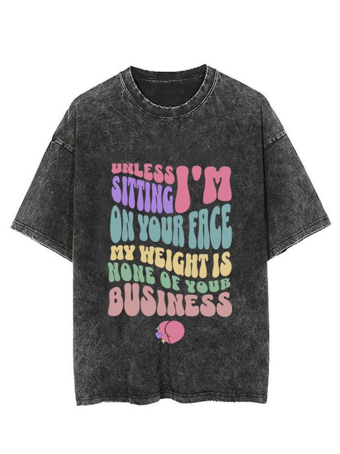 UNLESS I'M SITTING ON YOUR FACE VINTAGE GYM SHIRT