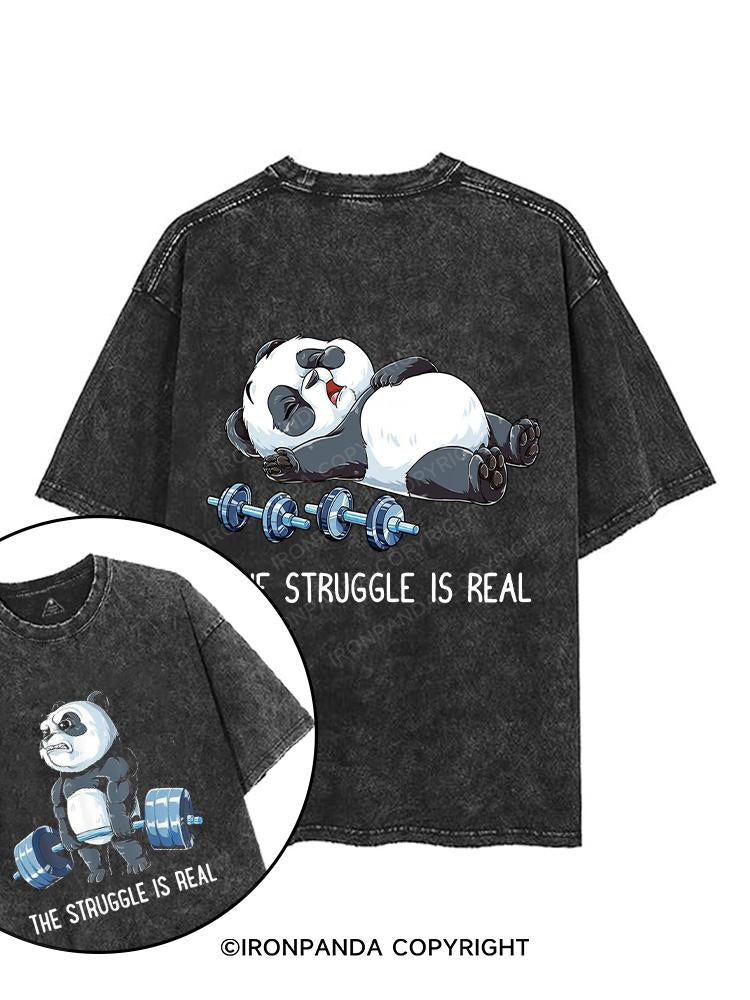 THE STRUGGLE IS REAL printed Gym Shirt