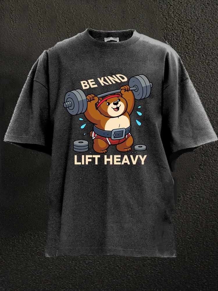 Be Kind Lift Heavy Bear Washed Gym Shirt