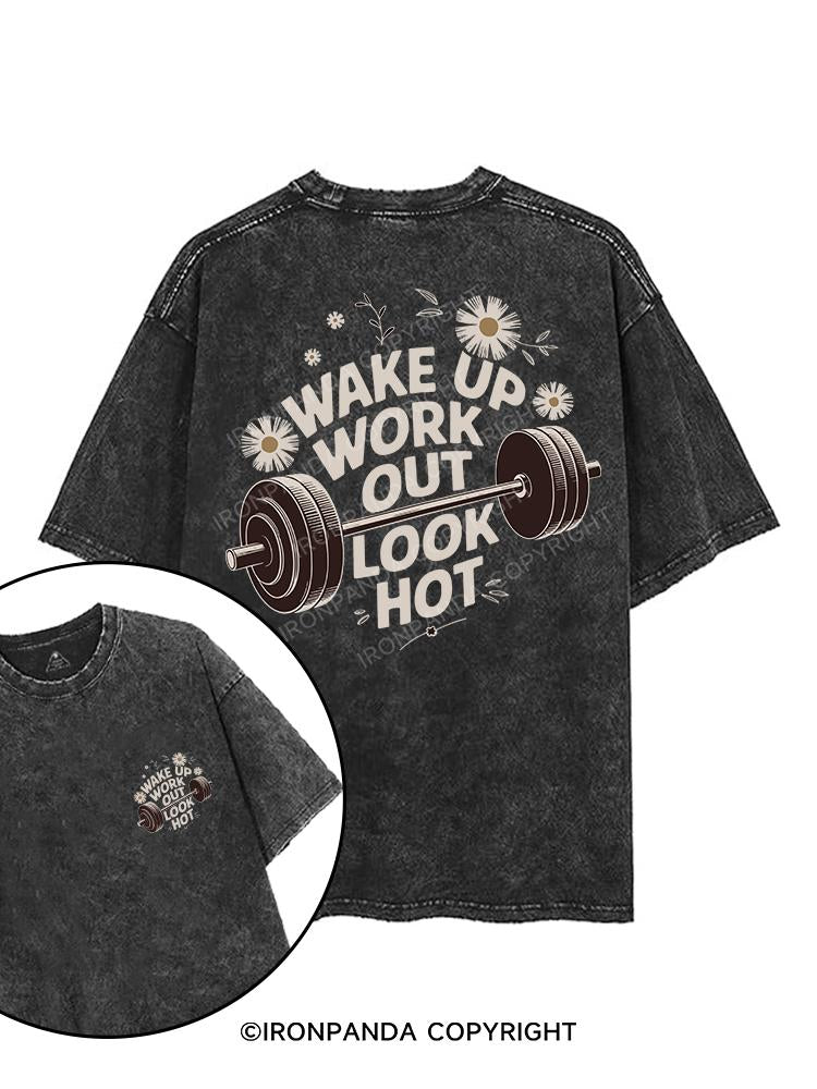 wake up work out look hot printed Gym Shirt