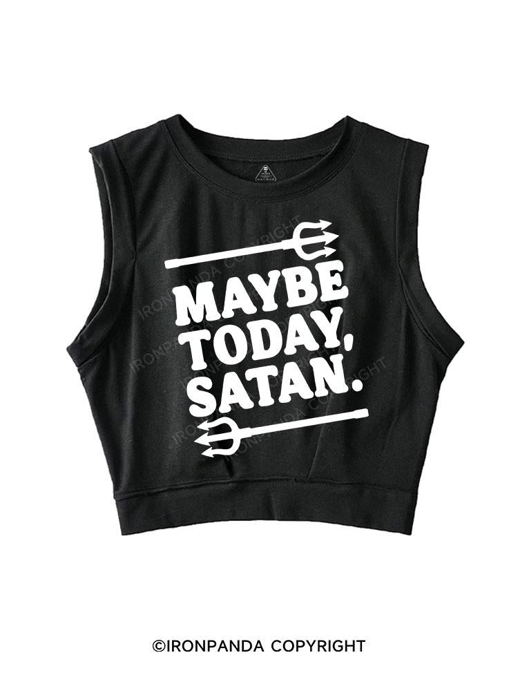 MAYBE TODAY SATAN SLEEVELESS CROP TOPS