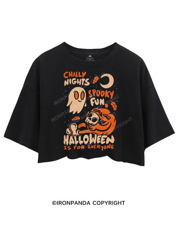 CHILLY NIGHTS SPOOKY FUN HALLOWEEN IS FOR EVERYONE CROP TOPS