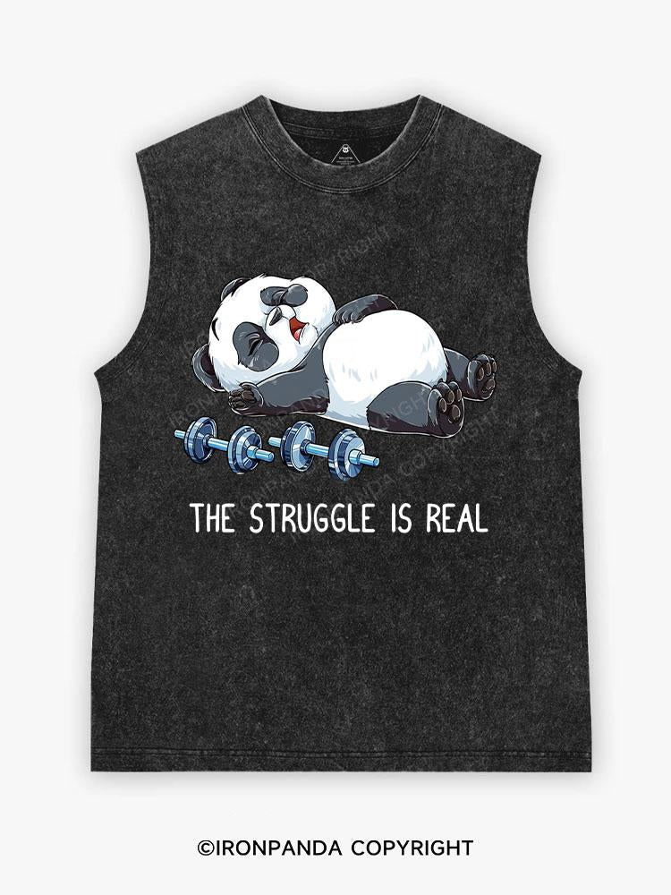 THE STRUGGLE IS REAL Washed Tank