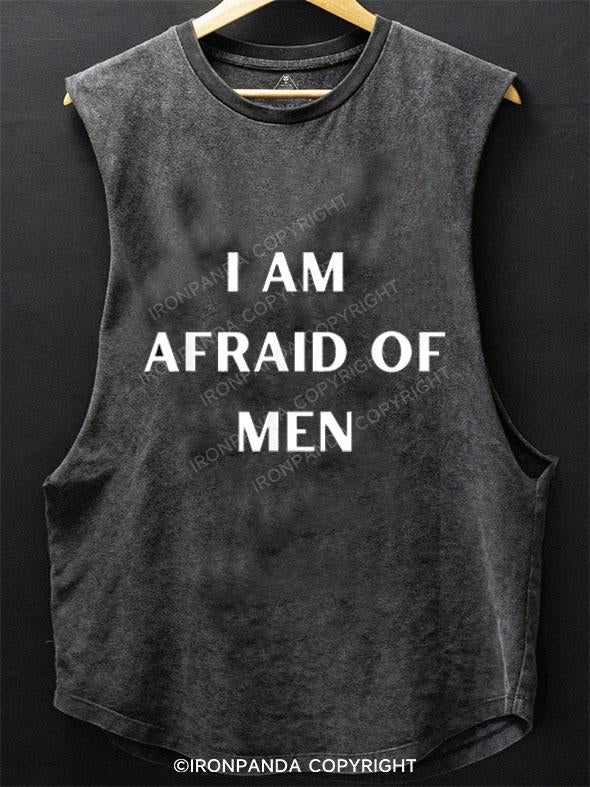 I AM AFRAID OF MEN SCOOP BOTTOM COTTON TANK