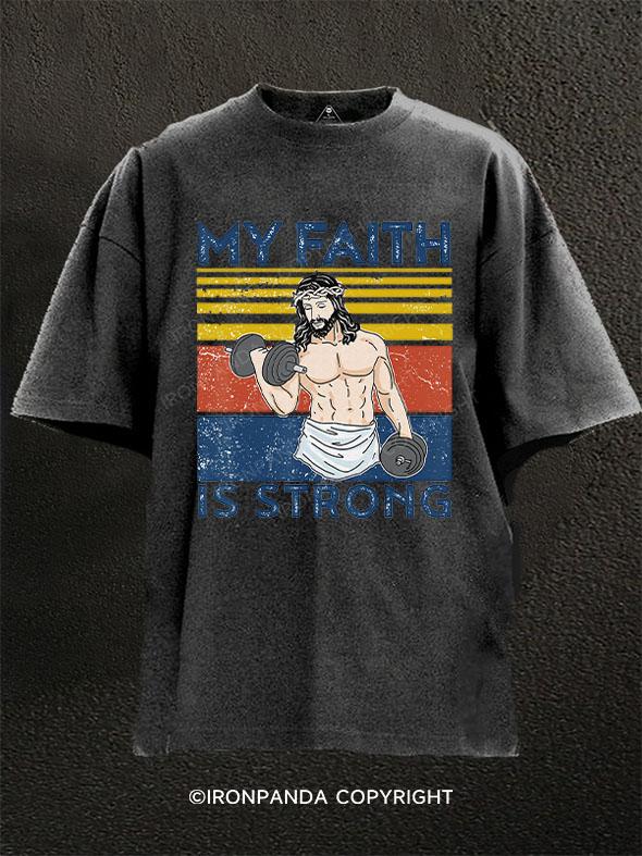 My Faith Is Strong Washed Gym Shirt