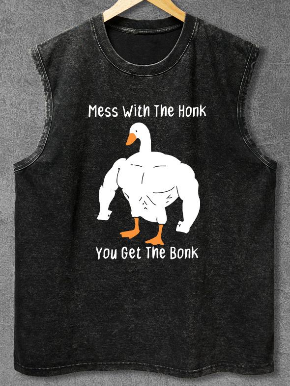 mess with the honk Washed Gym Tank