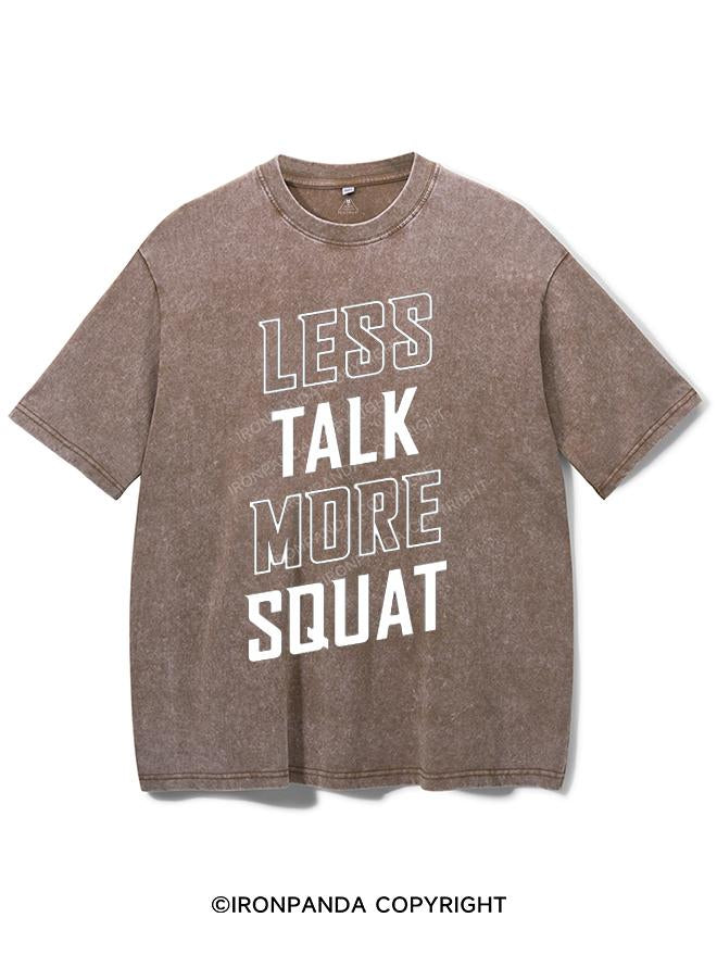 LESS TALK MORE SQUAT VINTAGE GYM SHIRT