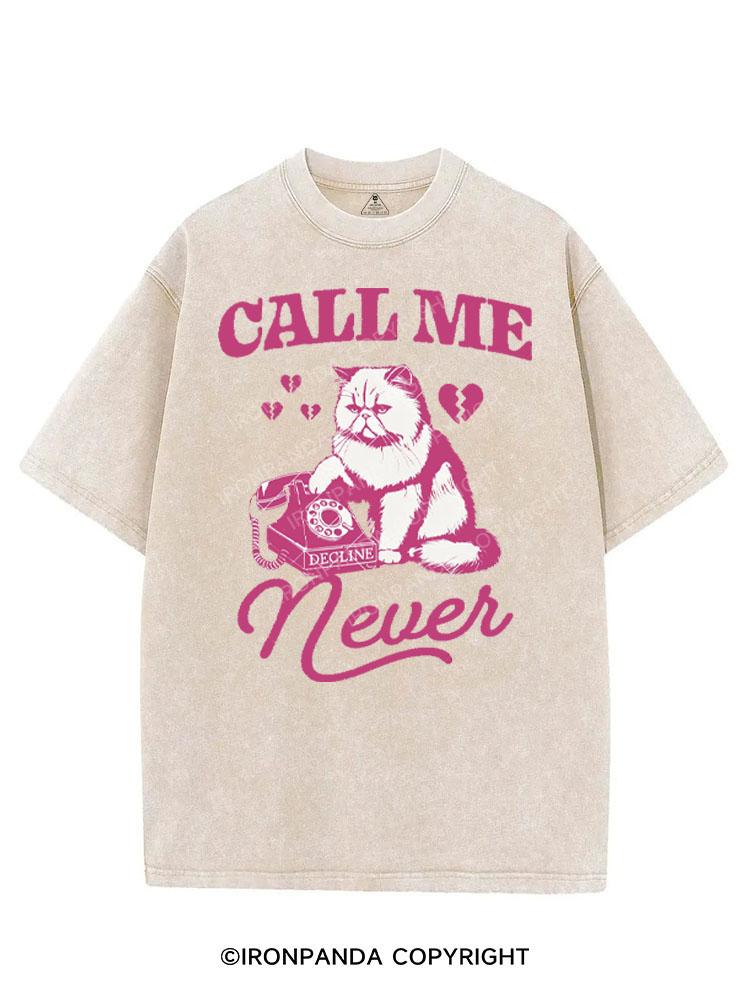 CALL ME NEVER VINTAGE GYM SHIRT