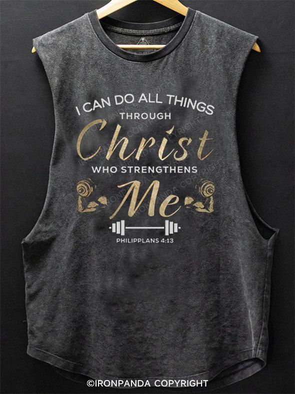 I Can Do All Things Through Christ Who Strengthens Me SCOOP BOTTOM COTTON TANK