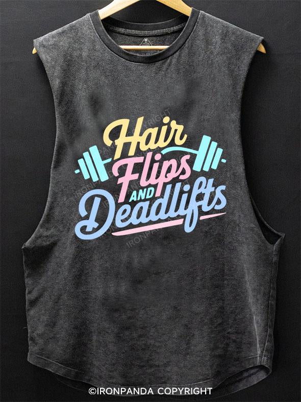 HAIR FLIPS AND DEADLIFTS SCOOP BOTTOM COTTON TANK