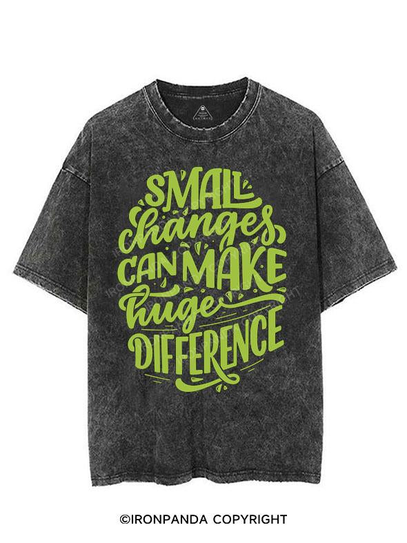 SMALL CHANGES CAN MAKE HUGE DIFFERENCE VINTAGE GYM SHIRT