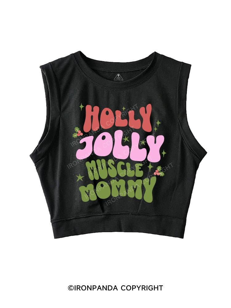 HOLLY JOLLY MUSCLE MOMMY SLEEVELESS CROP TOPS