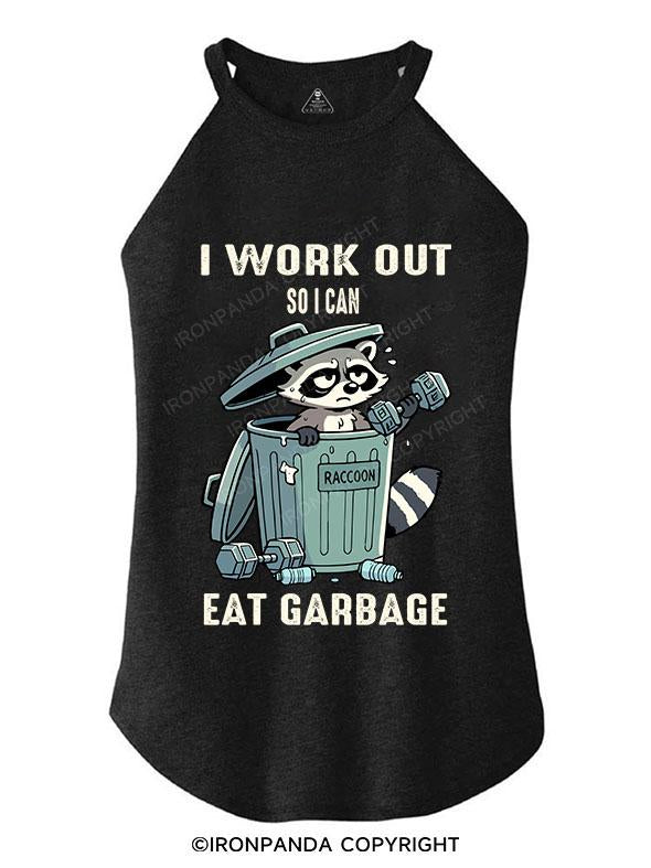 I WORKOUT SO I CAN EAT GARBAGE TRI ROCKER COTTON TANK