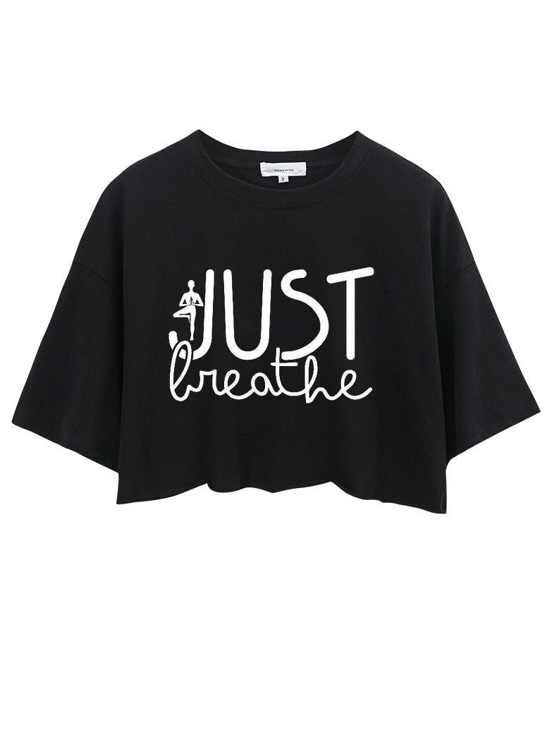 Just breathe  CROP TOPS