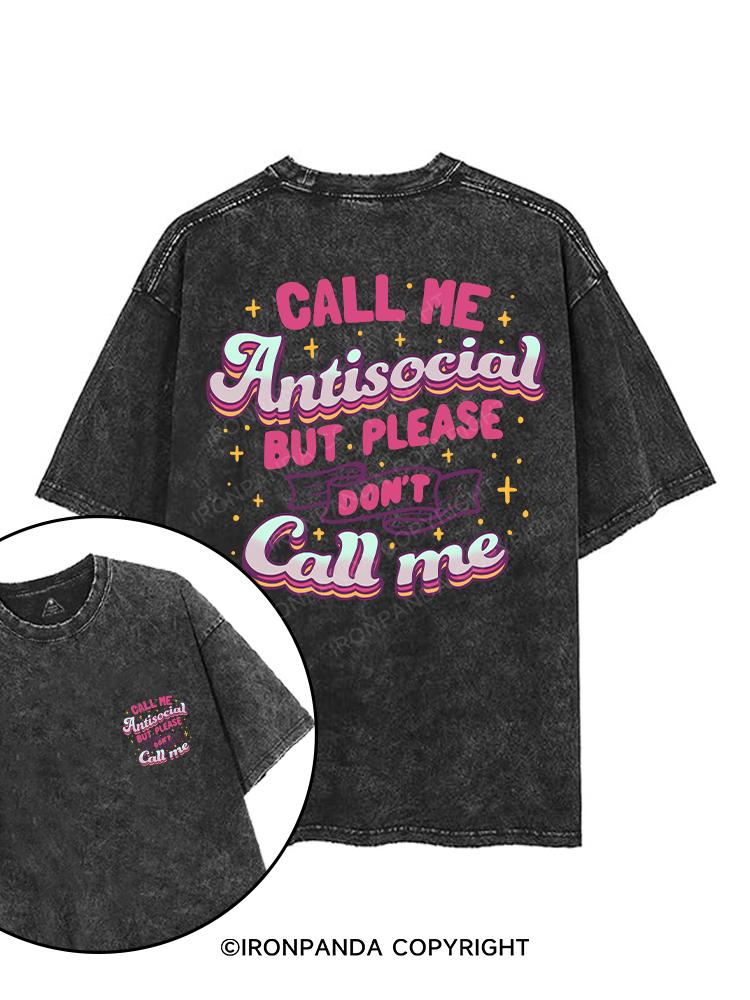 CALL ME ANTISOCIAL BUT PLEASE DON'T CALL ME printed Gym Shirt