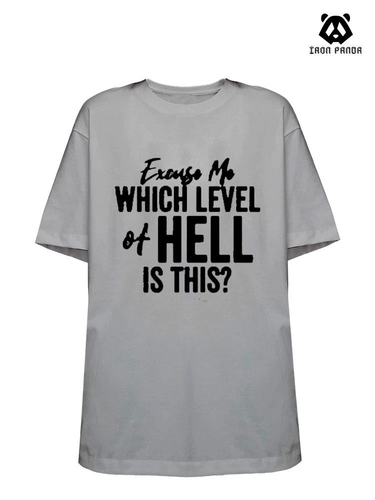 Excuse Me Which Level of Hell is This Cotton Gym Shirt