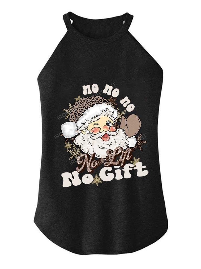 NO NO NO, NO LIFT NO GIFT TRI ROCKER COTTON TANK