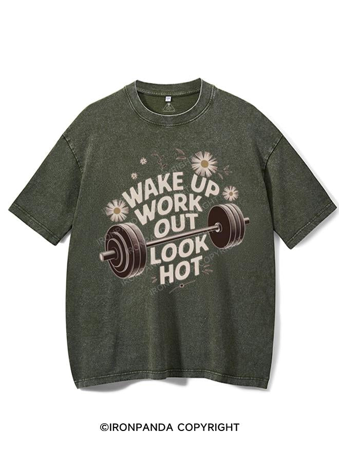 WAKE UP WORK OUT LOOK HOT VINTAGE GYM SHIRT