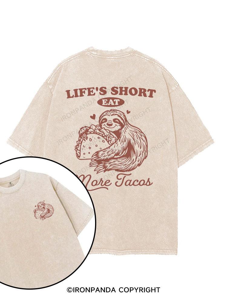 Life's Short Eat More Tacos printed Gym Shirt