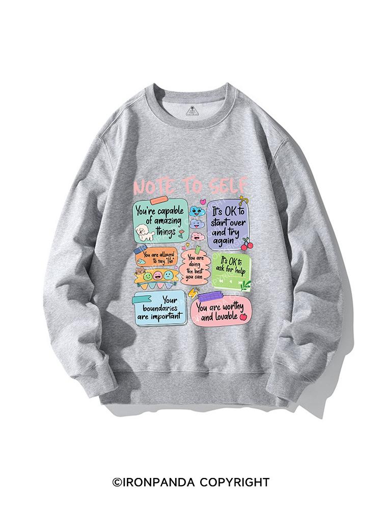 Note to self CREWNECK Sweatshirt