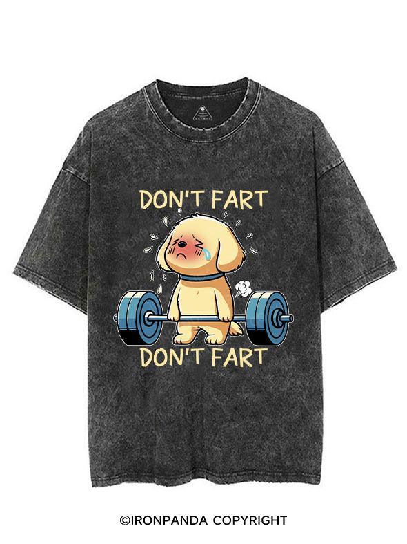 DON'T FART VINTAGE GYM SHIRT