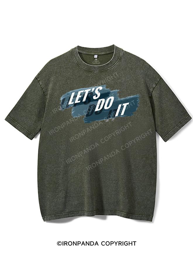 let's do it Washed Gym Shirt