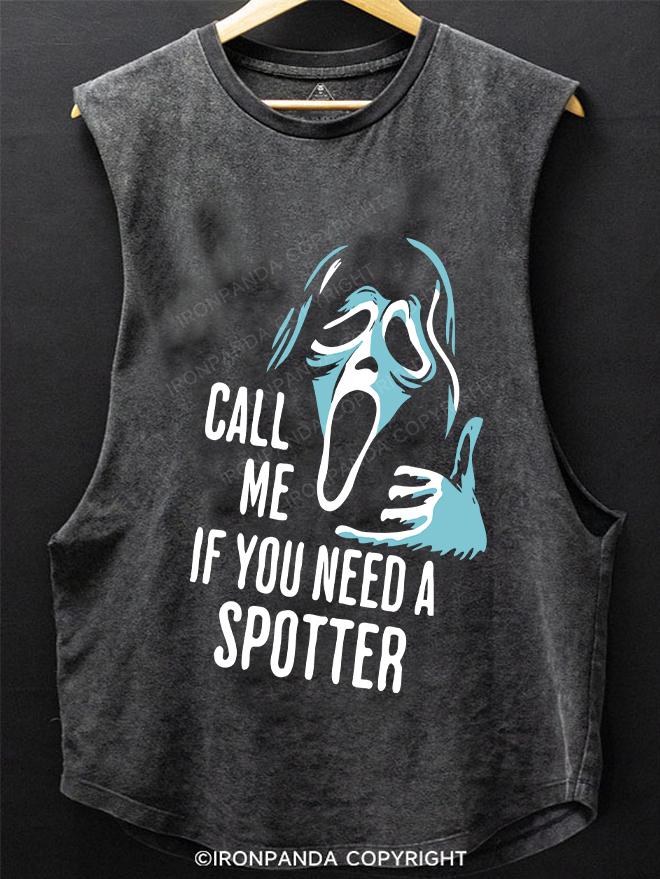 call me if you need a spotter SCOOP BOTTOM COTTON TANK