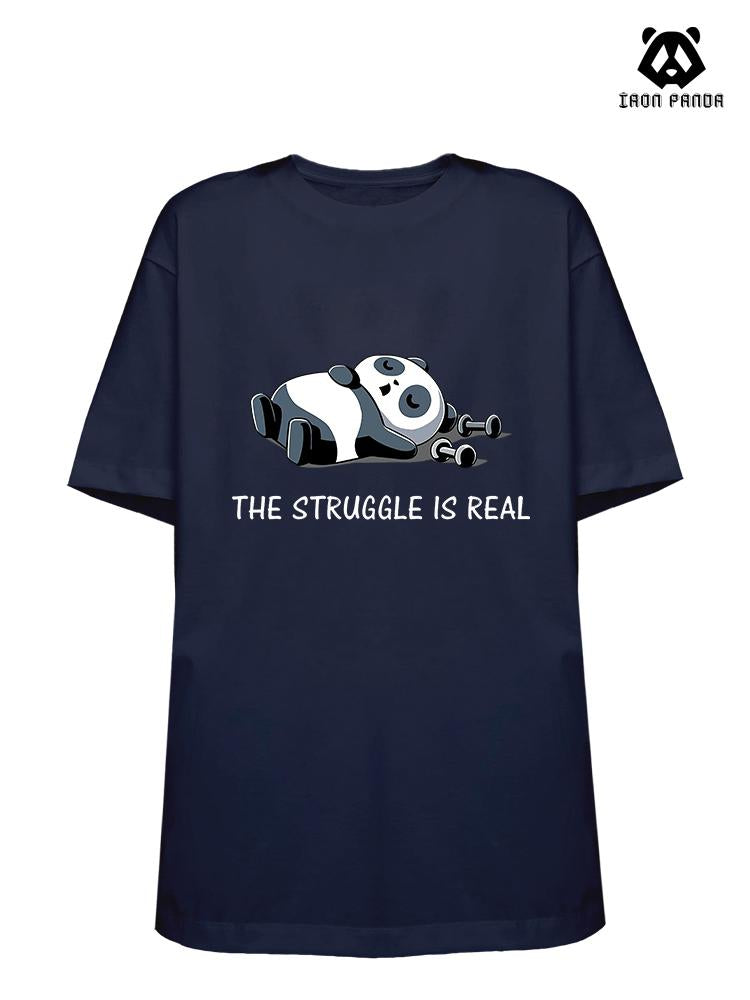 the struggle is real Loose fit cotton  Gym T-shirt