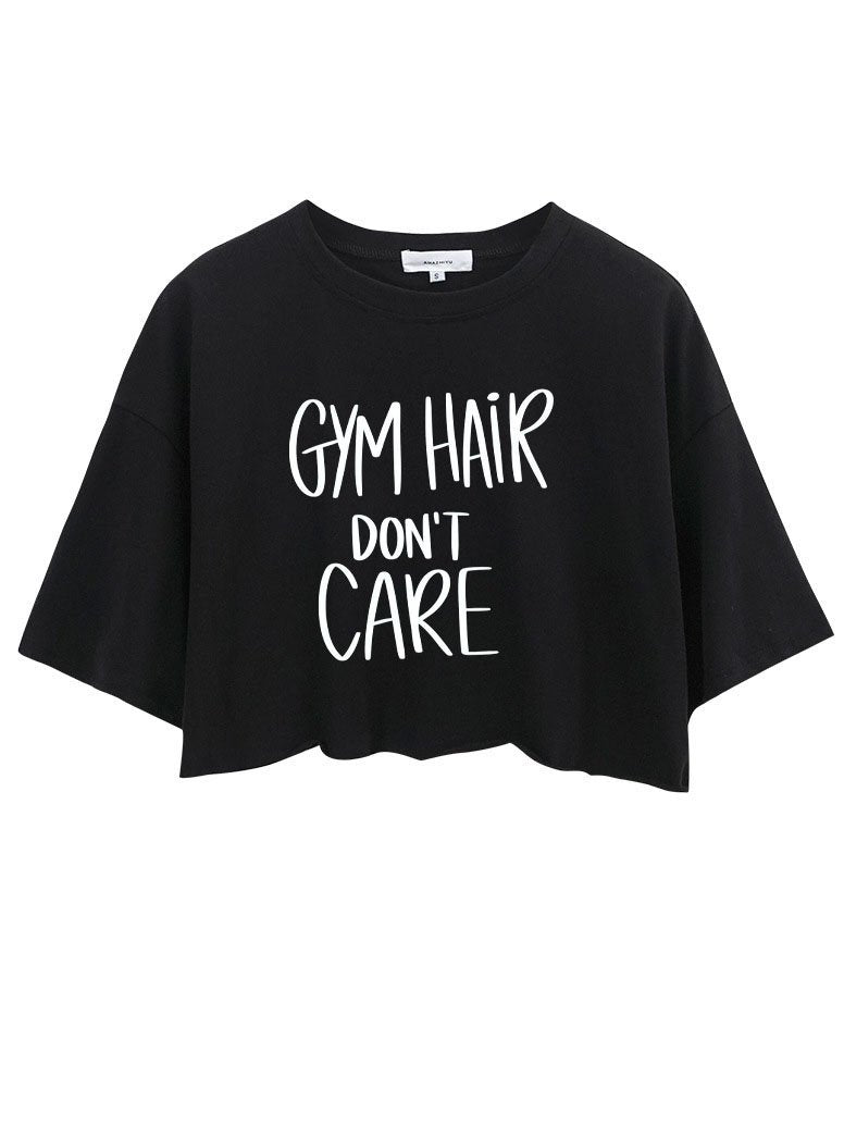 GYM HAIR DON T CARE  CROP TOPS