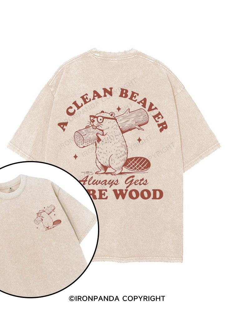 A Clean Beaver Always Gets More Wood printed Gym Shirt