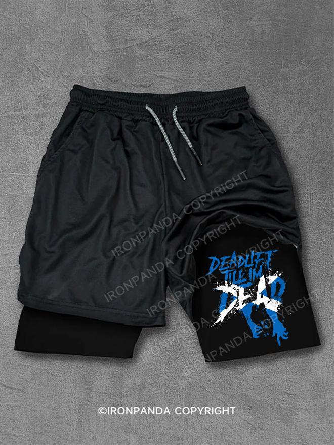 deadlift till I'm dead Performance Training Shorts