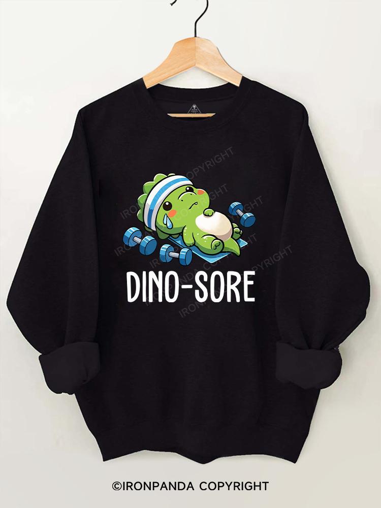 DINO-SORE Gym Sweatshirt