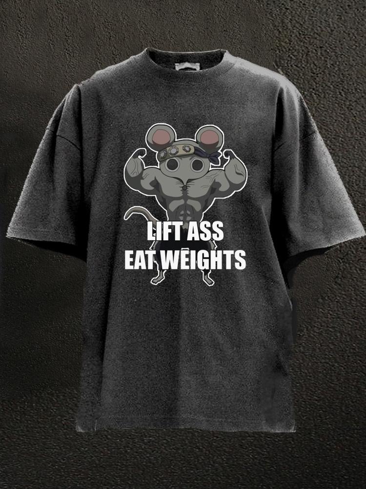 lift ass eat weights Washed Gym Shirt