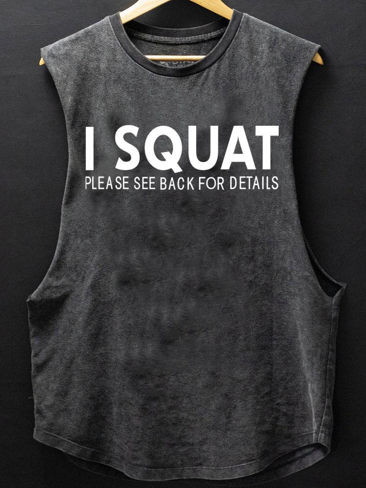 I Squat Please See Back For Details SCOOP BOTTOM COTTON TANK