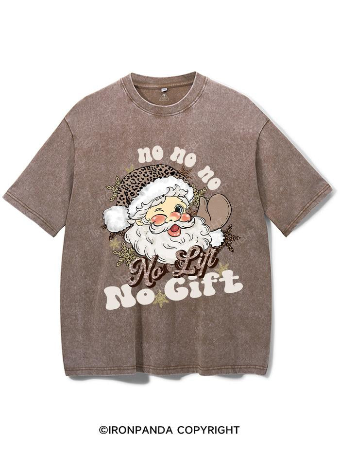 NO NO NO, NO LIFT NO GIFT VINTAGE GYM SHIRT