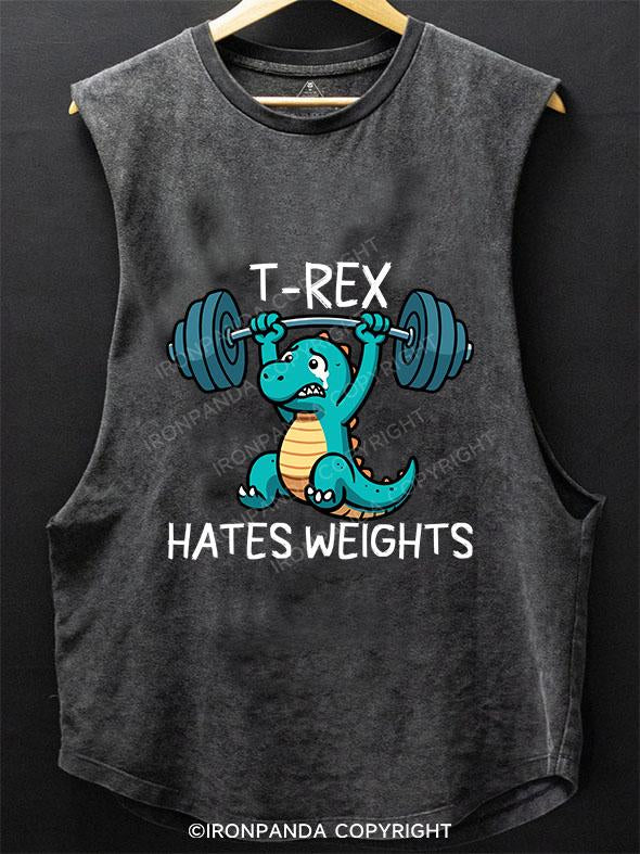 T-REX HATES WEIGHTS SCOOP BOTTOM COTTON TANK