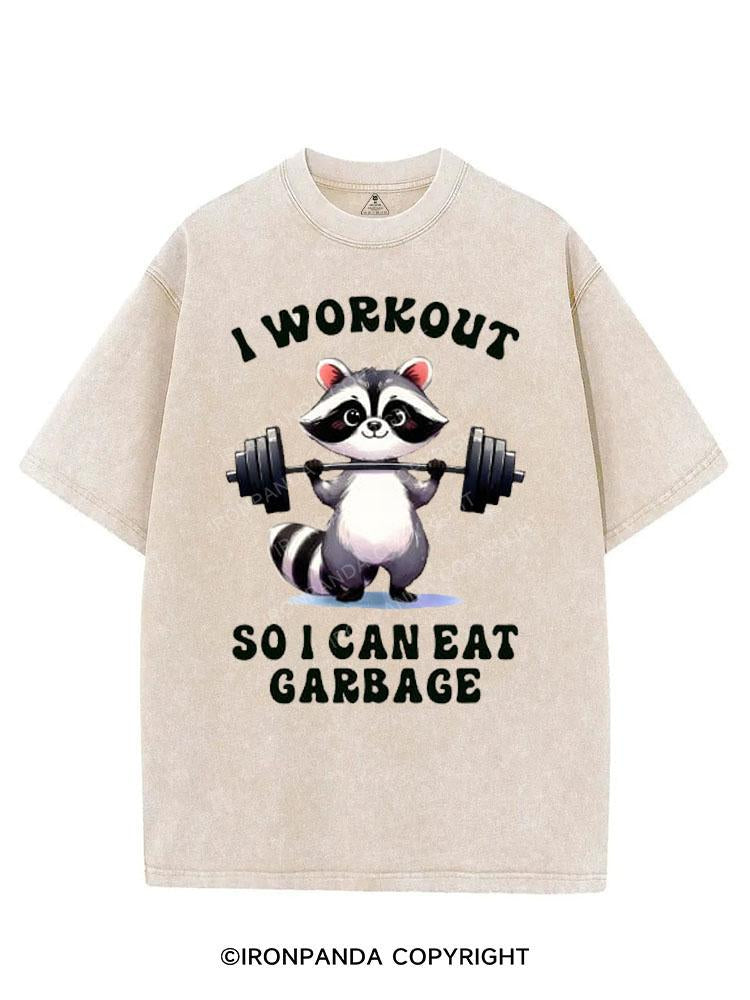 I WORKOUT SO I CAN EAT GARBAGE VINTAGE GYM SHIRT