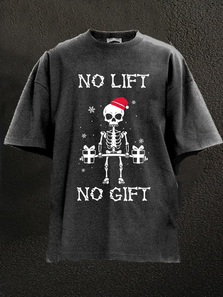 no lift no gift deadlift skeleton Washed Gym Shirt