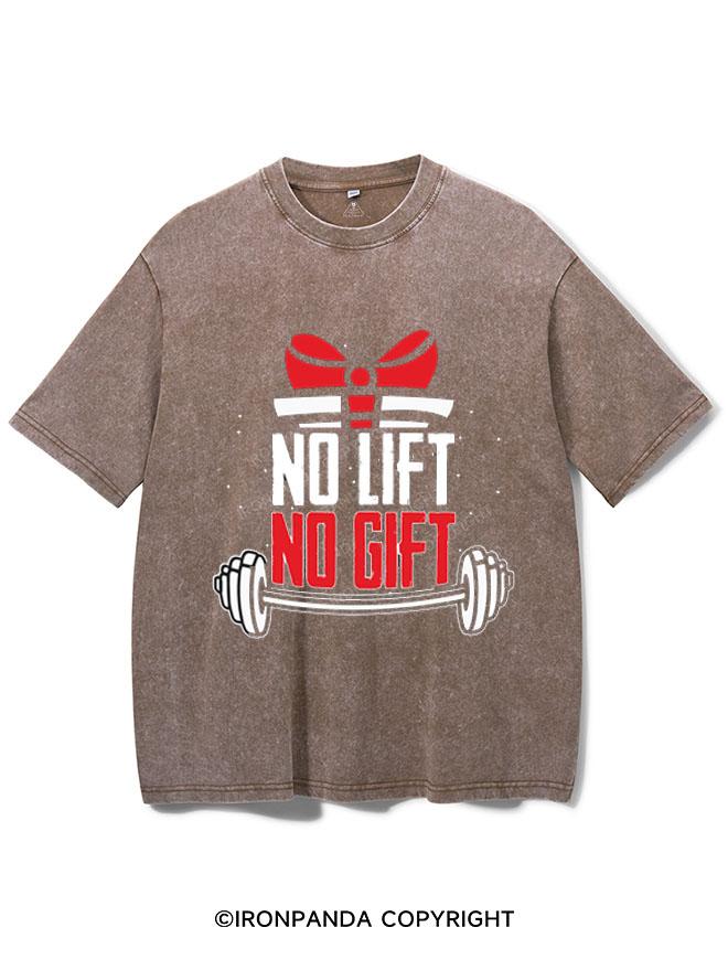 NO LIFT NO GIFT VINTAGE GYM SHIRT