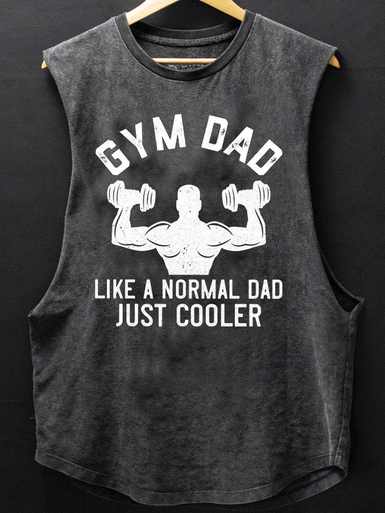 Gym Dad Just Cooler SCOOP BOTTOM COTTON TANK