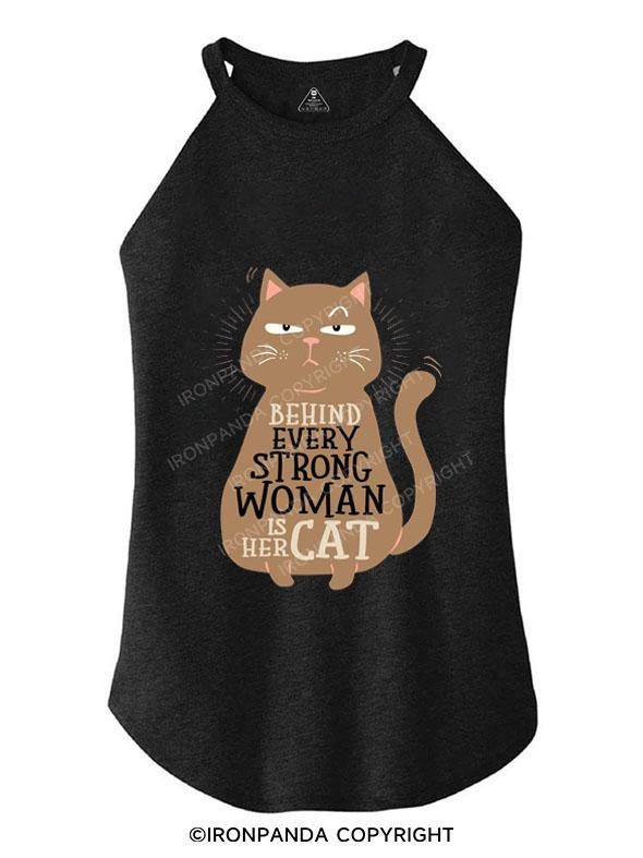 BEHIND EVERY STRONG WOMEN IS HER CAT TRI ROCKER COTTON TANK