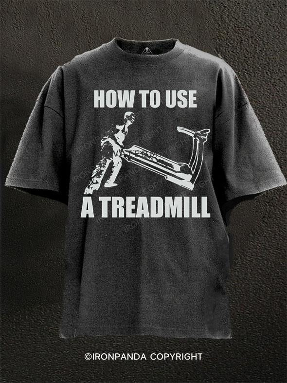 How To Use A Treadmill Washed Gym Shirt