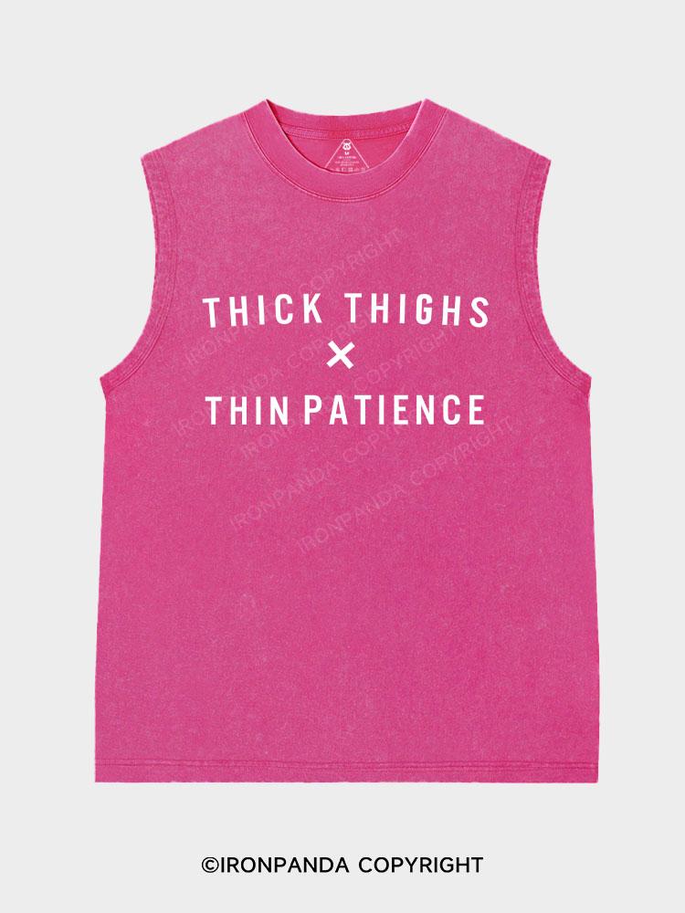 thick thighs thin patience Washed Tank