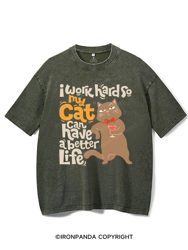 I WORK HARD SO MY CAT CAN HAVE A BETTER LIFE VINTAGE GYM SHIRT