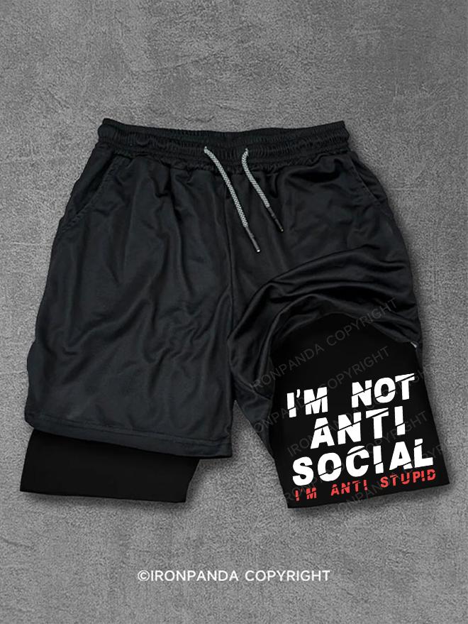 I'm not Anti Social I'm Anti Stupid Performance Training Shorts